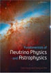 Carlo Giunti (Author), Chung W. Kim (Author), Fundamentals of Neutrino Physics and Astrophysics, Oxford University Press, USA (2007)