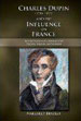 Margaret Bradley, Charles Dupin (1784-1873) and His Influence on France: The Contributions of a Mathematician, Educator, Engineer, and Statesman, Cambria Press, 2012.