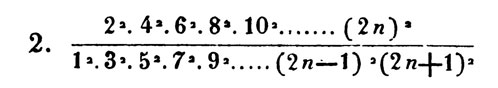 Figure 7 : Formule donnée par Menabrea pour le calcul de π par la machine (dite formule de Wallis, un des premiers produits infinis de l’histoire, trouvé par sir John Wallis, 1616-1703)