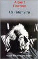 Albert Einstein, La Relativité (1916) [trad. fcse Gautier-Villars 1956, rééd. Payot 1990]