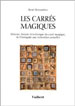 René Descombes, Les Carrés magiques, Vuibert, 2000 (494 p.)