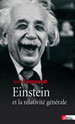 Jean Eisenstaedt, Einstein et la relativité générale, CNRS éditions (2202, poche 2013)